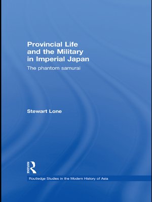 cover image of Provincial Life and the Military in Imperial Japan